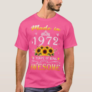 Womens Made In 1972 Sunflower 50th Bday 50 Years O T-Shirt