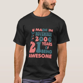 Womens Made In November 2000 Happy Birthday 21 Yea T-Shirt