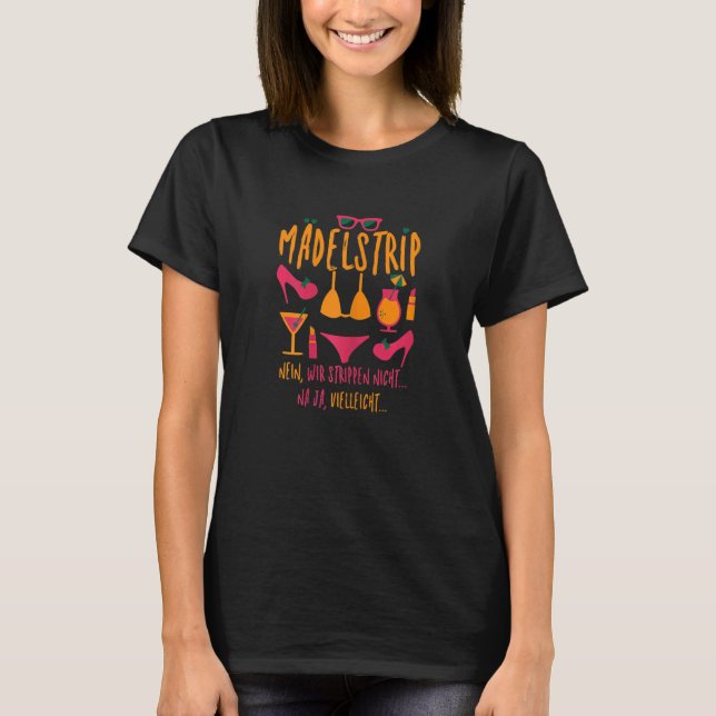 Womens Mädelstrip Girls on Tour Fun Trip Girls Hol T-Shirt (Front)