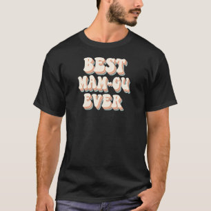 Womens Mam Gu Welsh Grandma Best Mam Gu Ever I Lov T-Shirt
