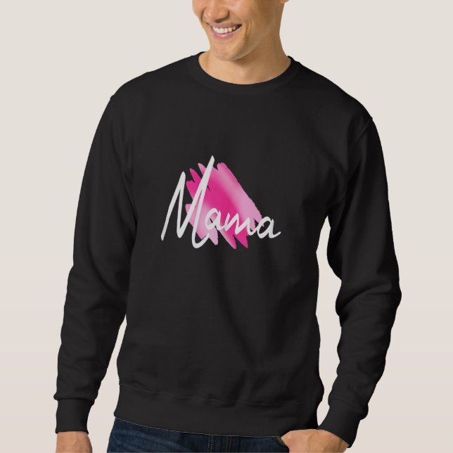 Womens Mama Mother's Day Mother Love Sweatshirt (Front)