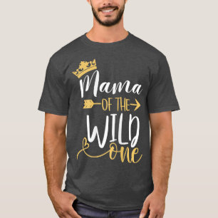 Womens Mama of the Wild One 1st Birthday Matching T-Shirt