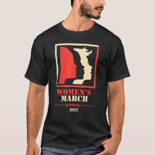 Women's March October 2022 Reproductive Rights 1 T-Shirt