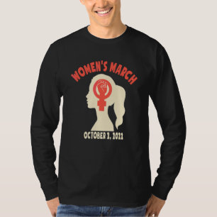 Womens March October 2 2022 Women Reproductive Rig T-Shirt