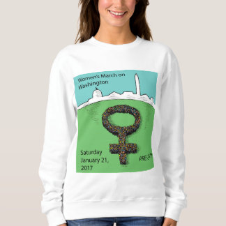Women's March on Washington DC Sweatshirt