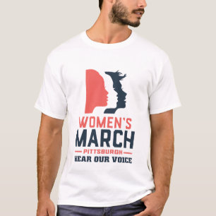 Women's March Pittsburgh Hear Our Voice T-Shirt