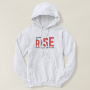 Women's March SF - Together We Rise Hoodie