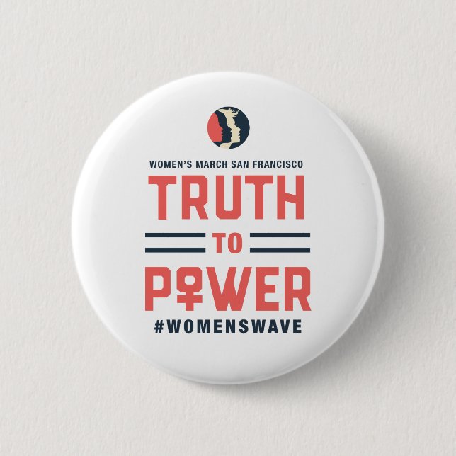 Women's March SF Truth to Power Button (Front)
