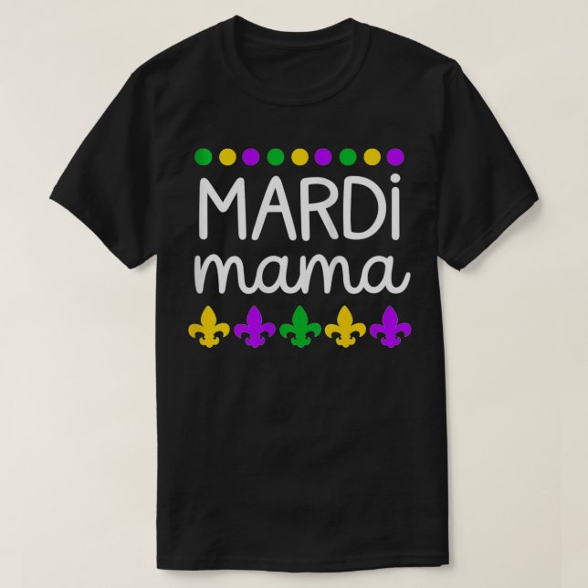 Womens Mardi Gras for Mum Women Funny  T-Shirt (Design Front)