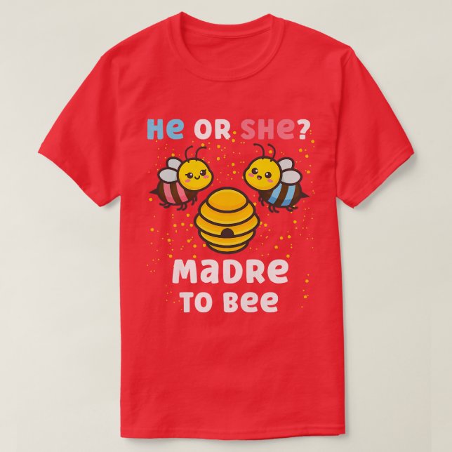 Womens Matching Baby Gender Reveal He Or She Madre T-Shirt (Design Front)