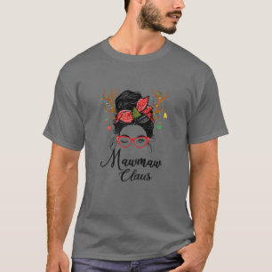 Womens Mawmaw Claus Messy Bun Wink Eye Christmas F T-Shirt