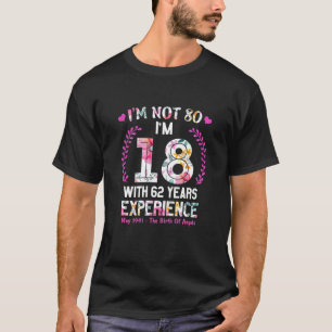 Womens May Girls 1941 80 Birthday 80 Years Old I'm T-Shirt