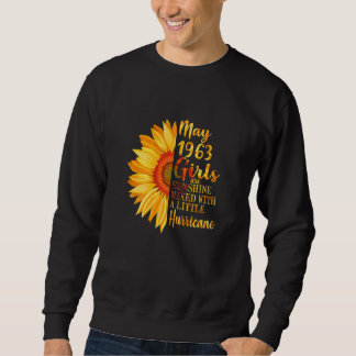 Womens May Girls 1963  59th Birthday  59 Years Old Sweatshirt