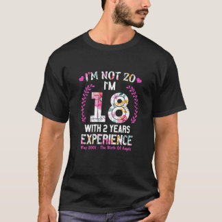 Womens May Girls 2001 20 Birthday 20 Years Old I'm T-Shirt