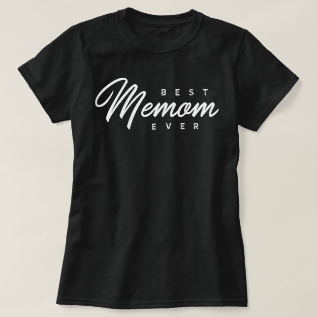 Womens Memom Shirt Gift Best Memom Ever  (Design Front)