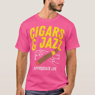 Womens Mens Womens Smooth Jazz And Cigars Festival T-Shirt