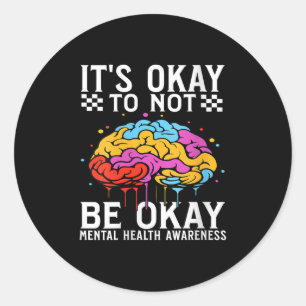 Womens Mental Health Awareness Gifts Brain Mental  Classic Round Sticker
