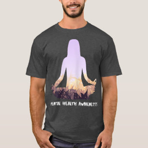 Womens Mental Health Awareness Yoga6927 3053 T-Shirt