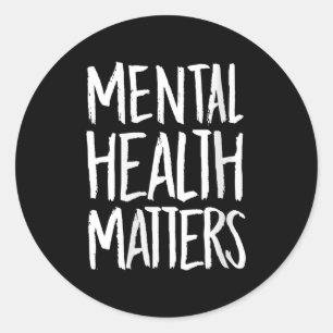 Womens Mental Health S Gift Mental Health &amp; Su Classic Round Sticker