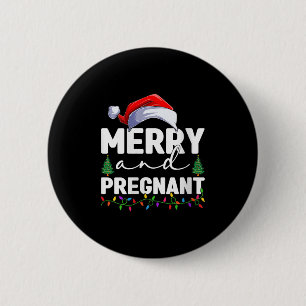 Womens Merry And Pregnant Christmas Pregnancy Anno 6 Cm Round Badge