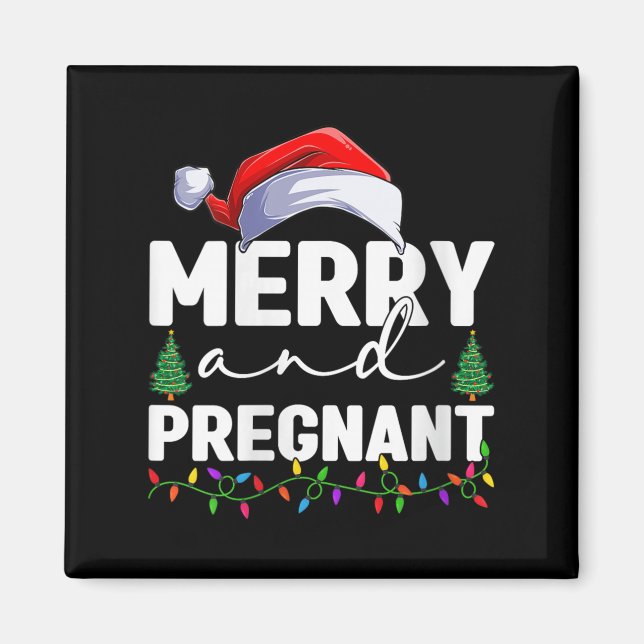 Womens Merry And Pregnant Christmas Pregnancy Anno Magnet (Front)