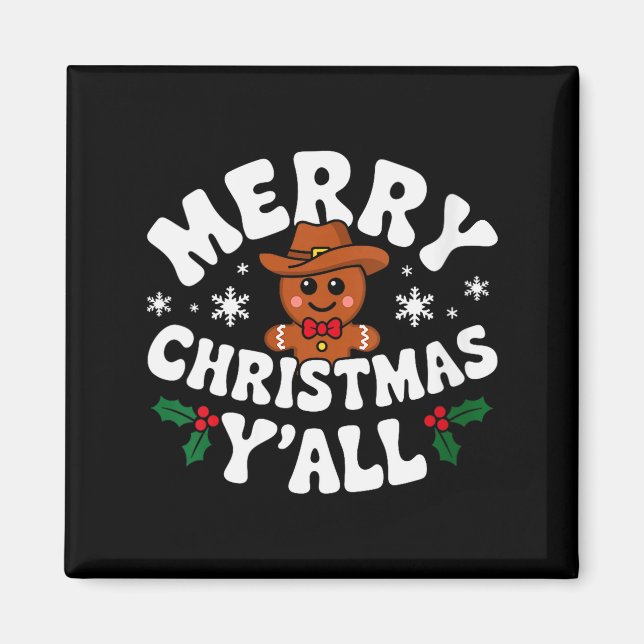 Womens Merry Christmas Yall Gingerbread Cowboy How Magnet (Front)