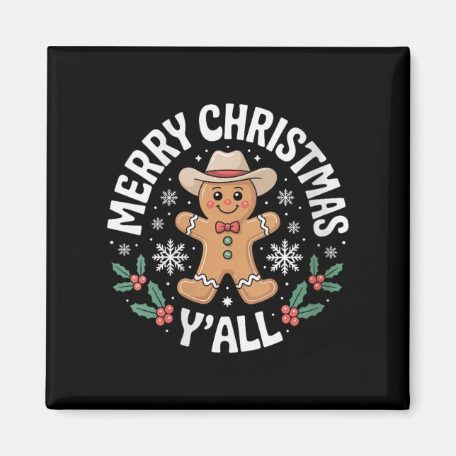 Womens Merry Christmas Yall Gingerbread Cowboy How Magnet (Front)