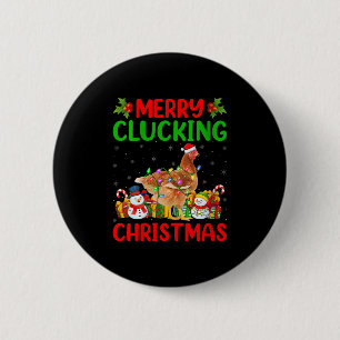 Womens Merry Cluckin Christmas Funny Farm Animal C 6 Cm Round Badge