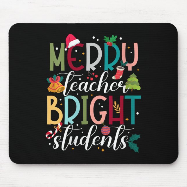 Womens Merry Teacher Bright Students Christmas Hol Mouse Pad (Front)