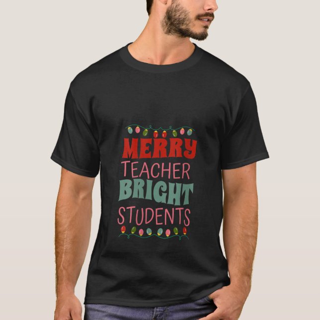 Womens Merry Teacher Bright Students Xmas Lights C T-Shirt (Front)