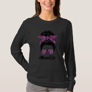 Womens Messy Bun Hair Leopard Headband Meme Life M T-Shirt