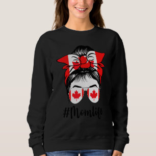 Womens Messy Bun Mum Life Canadian Canada Day Mapl Sweatshirt