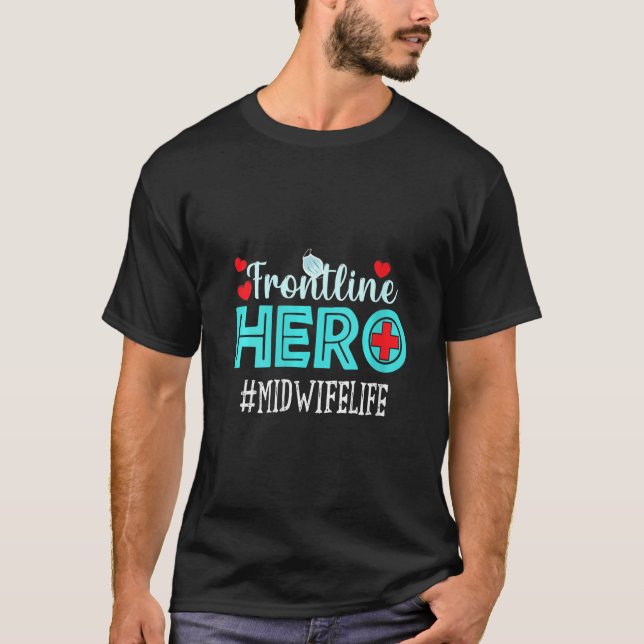Womens Midwife Frontline Hero Essential Workers Ap T-Shirt (Front)