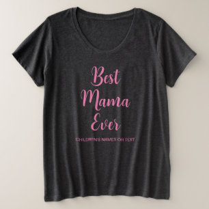 Womens Modern Elegant Script Trendy Best Mama Ever Plus Size T-Shirt