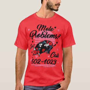 Womens Mole Day Mole Problems Just Call Avogadros T-Shirt
