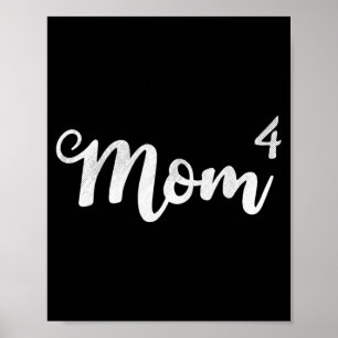 Womens mom4 mum of 4 mother of four kids mamaWomen Poster