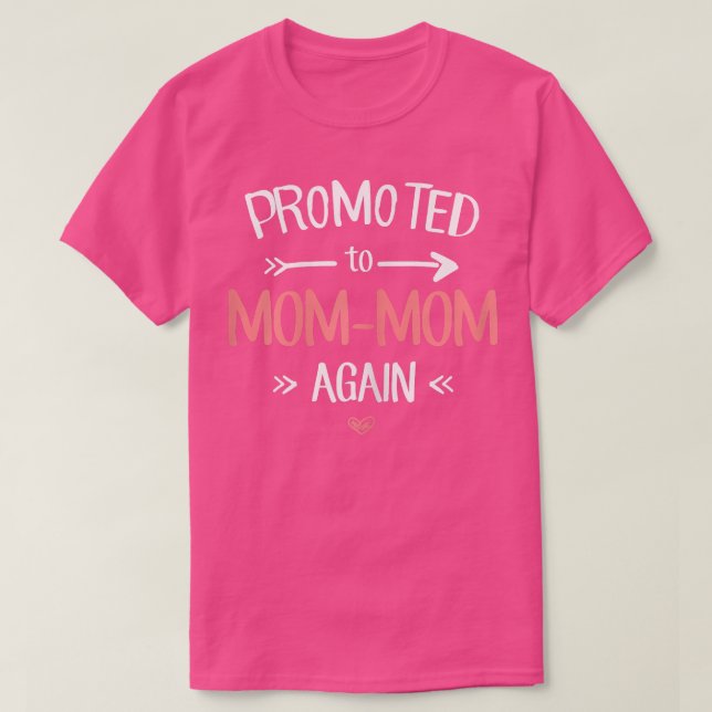 Womens Mom-Mom New Promoted To Mom-Mom Again  T-Shirt (Design Front)
