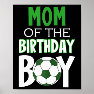 Womens Mom Of The Birthday Boy Soccer Mom Poster