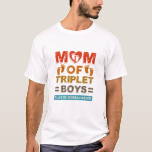 Womens Mom Of Triplet Boys Classic Overachiever Tr T-Shirt