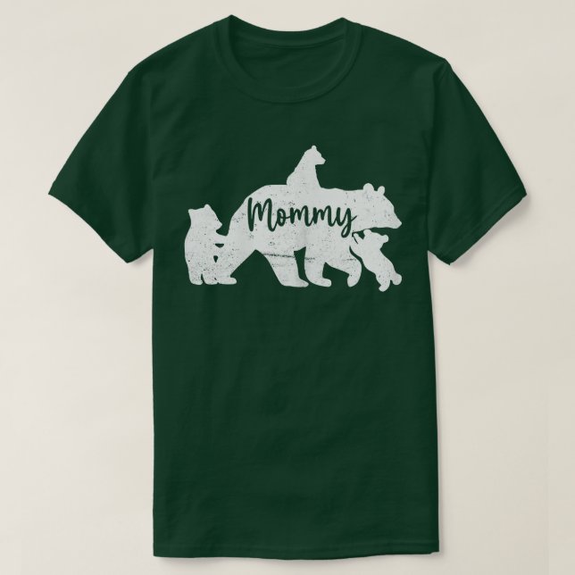 Womens Mommy Bear With 3 Cubs, Mommy Bear Shirt, M T-Shirt (Design Front)