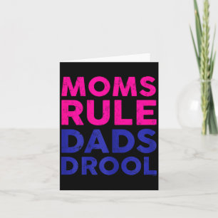 Womens Moms Rule Dads Drool Funny Mother's Day Gra Card
