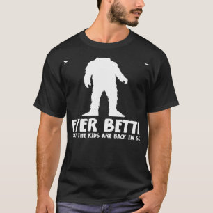 Womens Momster Never Better Now That The Kids Are T-Shirt