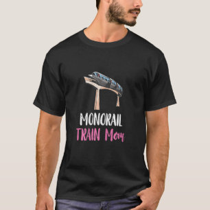 Womens Monorail Train Mum Mono Rail Mother Commute T-Shirt