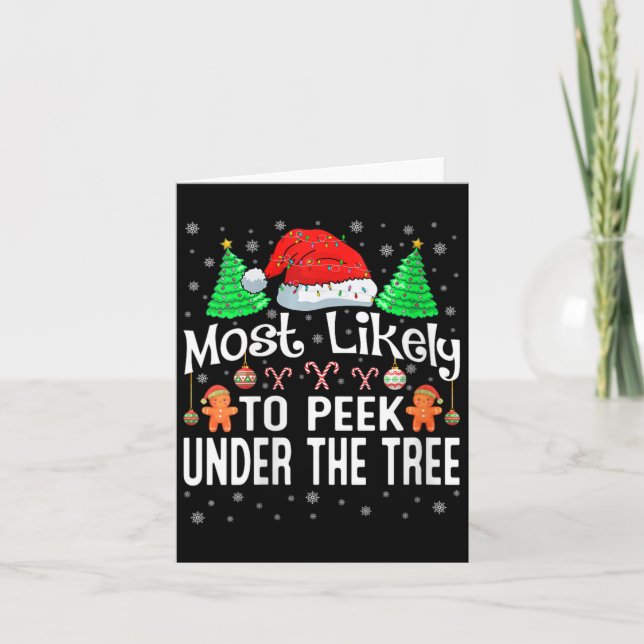 Womens Most Likely To Peek Under The Tree Christma Card (Front)
