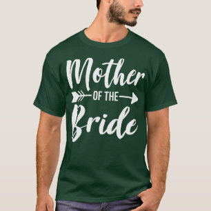 Womens Mother Of The Bride Bachelorette Party  T-Shirt