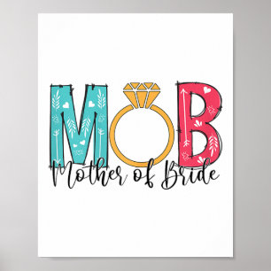 Womens Mother Of The Bride Mob Mog Bachelorette Pa Poster