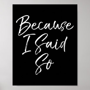 Womens Mothers Day Gift For Women Funny Mom Quote  Poster