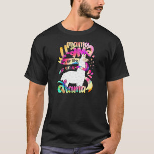 Womens Mother's Day  Mama Llama Has No Time For Yo T-Shirt