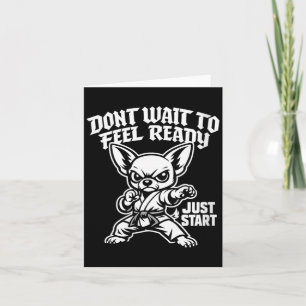 Womens Motivational Chihuahua Karate Dog Funny Card