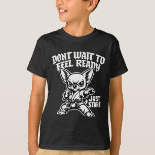 Womens Motivational Chihuahua Karate Dog Funny T-Shirt